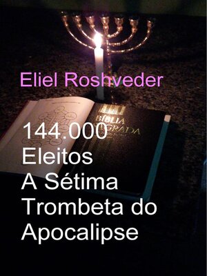 cover image of 144.000 Eleitos a Sétima Trombeta do Apocalipse